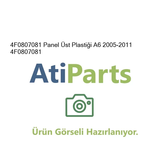 4F0807081 Panel Üst Plastiği A6 2005-2011 4F0807081