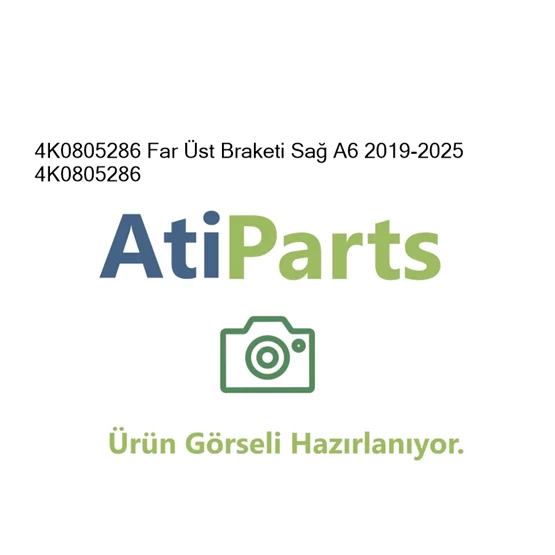 4K0805286 Far Üst Braketi Sağ A6 2019-2025 4K0805286