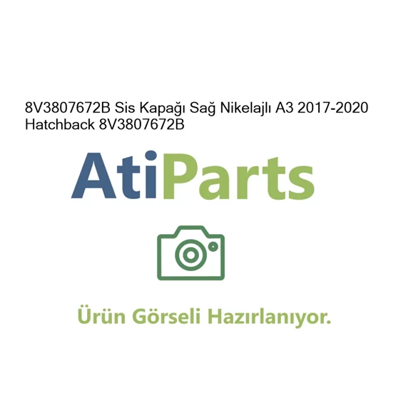 8V3807672B Sis Kapağı Sağ Nikelajlı A3 2017-2020 Hatchbac