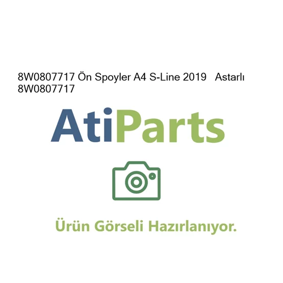 8W0807717 Ön Spoyler A4 S-Line 2019   Astarlı 8W0807717
